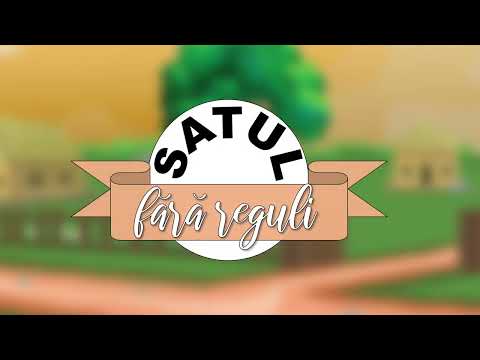 Satul fara reguli.