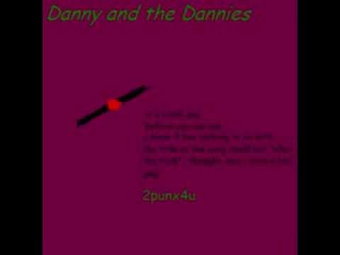 Danny and the Dannies - 2punx4u (full single)
