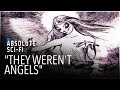 Angels or Aliens? This "Butterfly People" Saved a Town from Death
