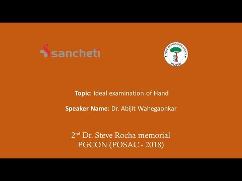 Ideal examination of Hand By  Dr. Abijit Wahegaonkar