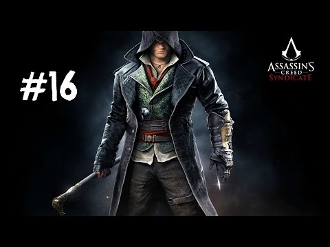 Assassin's Creed Syndicate Gameplay Walkthrough Part 16 - Room With A View (AC Syndicate)