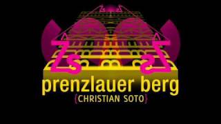 Christian Soto - Station to Pankow / Prenzaluer Berg EP 02.April 09 / Multipraktik Recordings