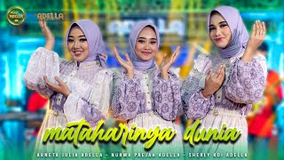Download lagu MATAHARINYA DUNIA - Arneta Julia Adella, Nurma Paejah Adella, Sherly KDI Adella - OM ADELLA mp3