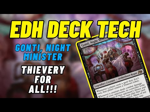 EDH Deck Tech - Gonti, Night Minister - Thievery For All!!!!