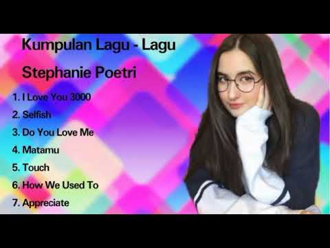 Kumpulan Lagu-Lagu Stephanie Poetri