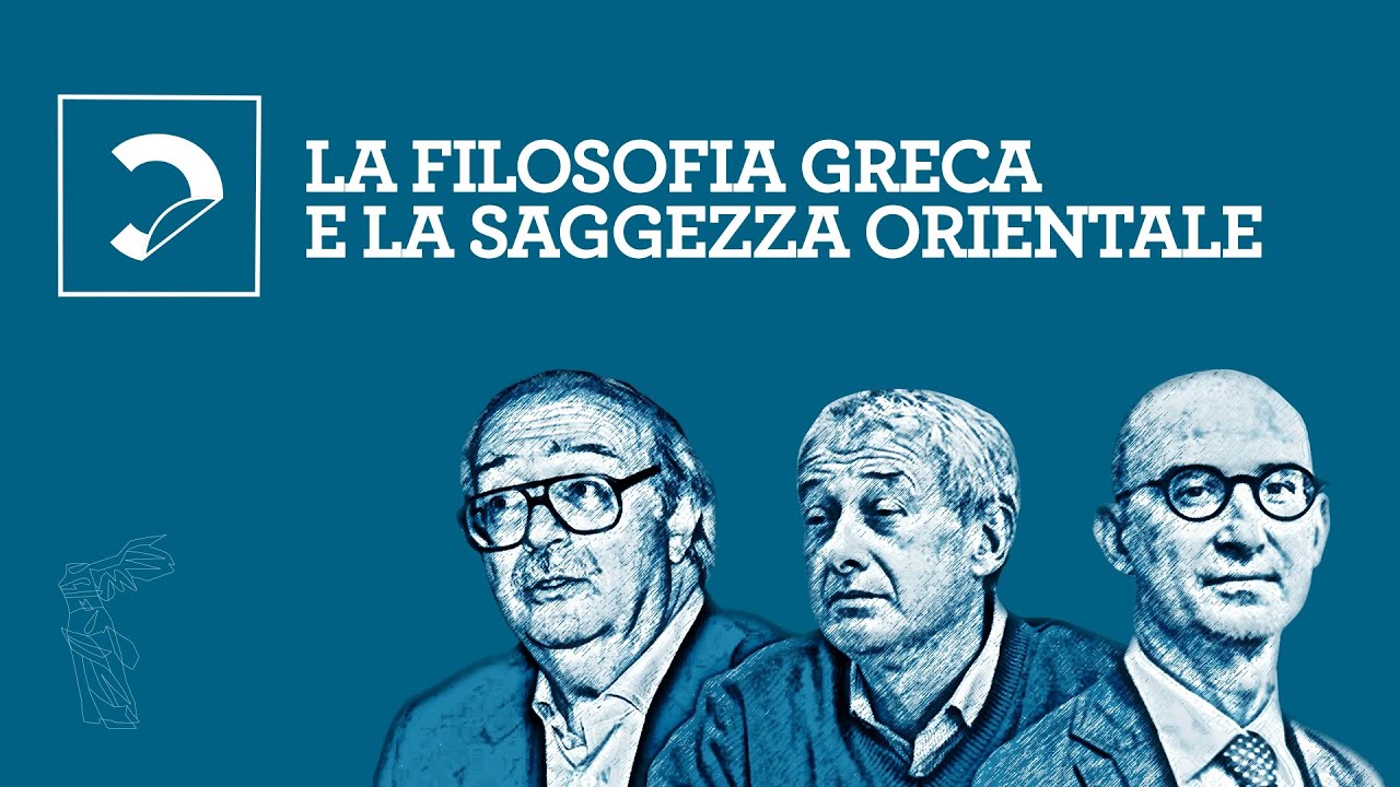 Mauro Bonazzi e Franco Ferrari | La filosofia greca e la saggezza orientale