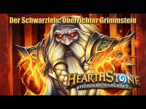 Hearthstone Schwarzfels Heroischer Video Guide Oberrichter Grimmstein