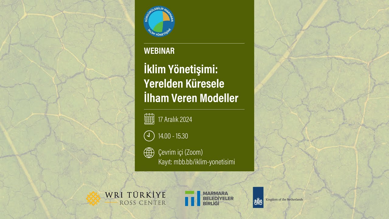 İklim Yönetişimi: Yerelden Küresele İlham Veren Modeller