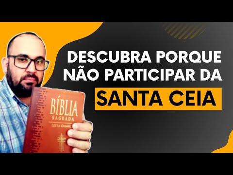 A VERDADE OCULTA SOBRE A SANTA CEIA DAS IGREJAS