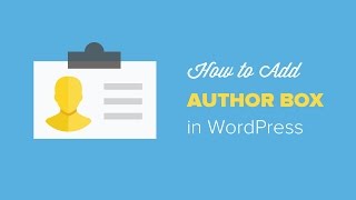 How to Add an Author Info Box in WordPress Posts