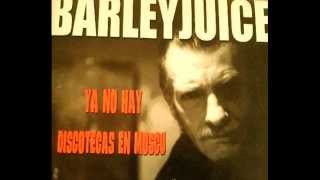 Barley Juice, Ya No Hay Discotecas En Moscu