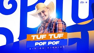 Download Biu do Piseiro – Tuf Tuf Pof Pof