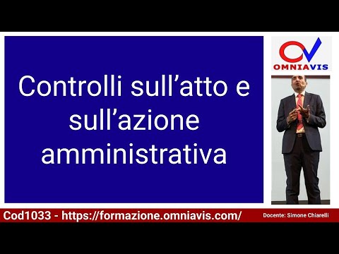 Cod1033 - Lesson 33 "Controls on administrative acts and actions"