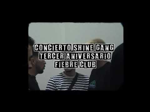 Concierto Shine Gang 3º Aniv. Fiebre Club//Shot by MÖ$
