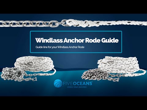Choosing and Building the Perfect Windlass Anchor Rode for Your Boat FIVE OCEANS