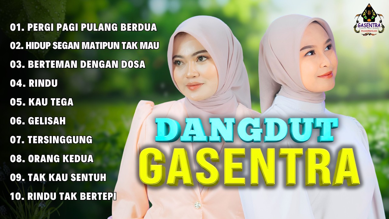 KUMPULAN DANGDUT KLASIK GASENTRA TERBARU | KOMPILASI DANGDUT TERPOPULER