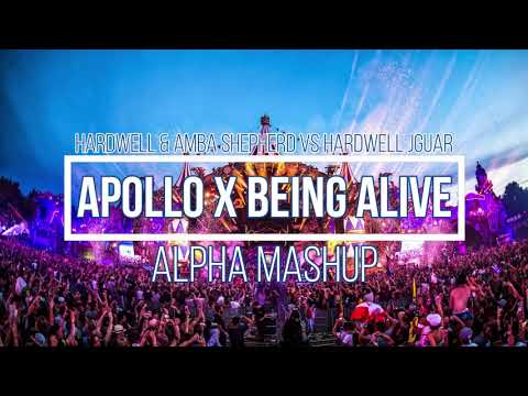 Hardwell - Apollo x Being Alive (Alpha Mashup)
