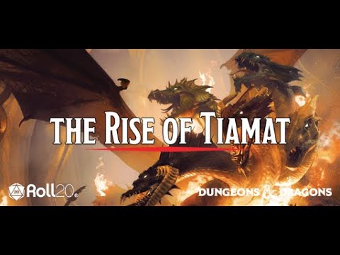 Rise of Tiamat - Session 04 - Arauthator's Lair