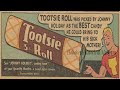 Tootsie Rolls with Captain Tootsie & Johnny Holiday