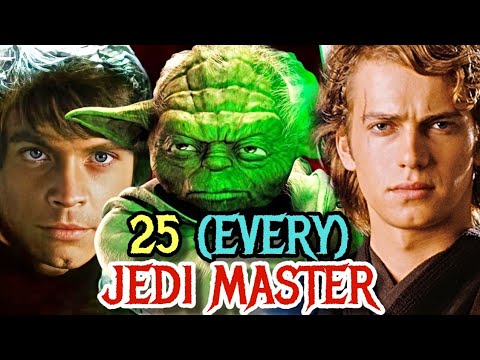 25 (Every) Jedi Master In The Star Wars Universe!