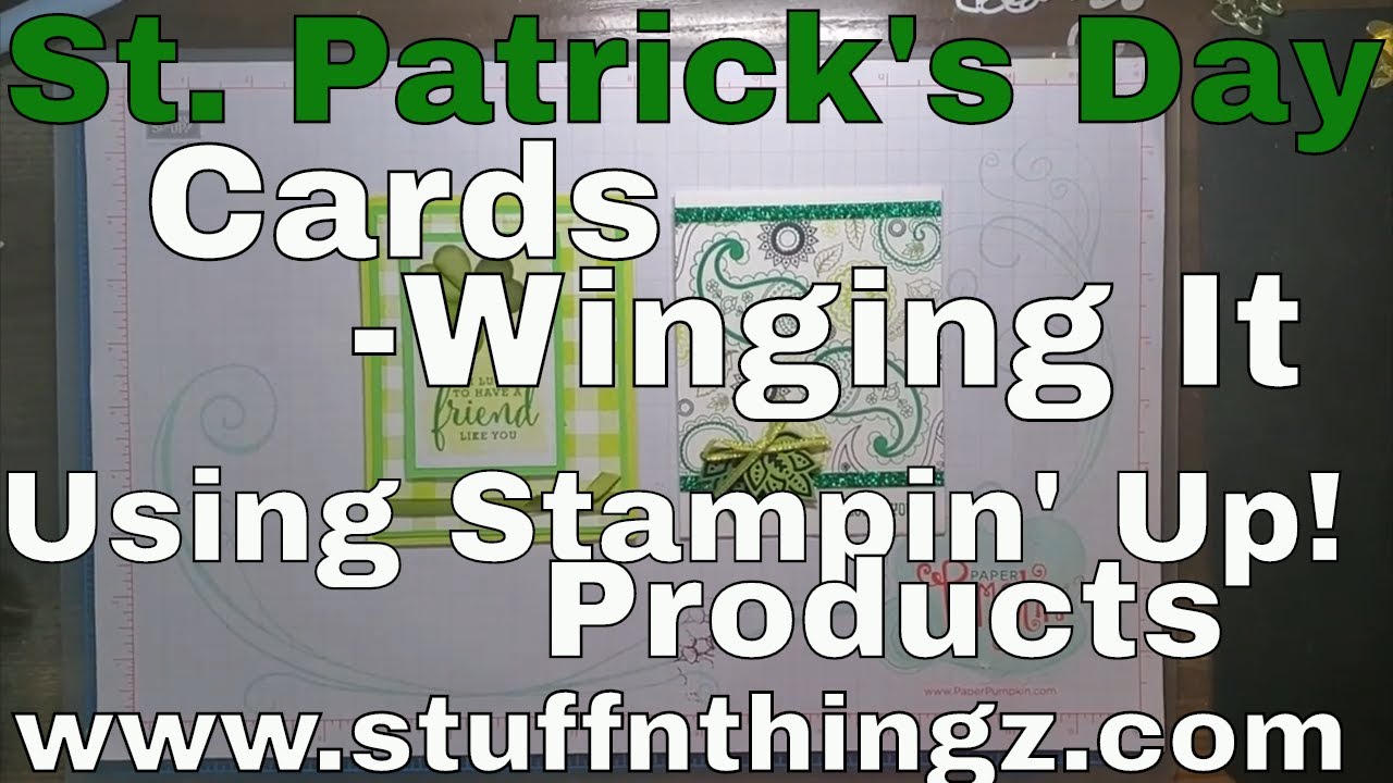 St. Patricks Day Cards Made Using Random Stampin' Up! Products - Winging It!
