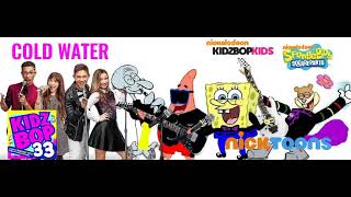 KIDZ BOP Kids &amp; KIDZ BOP SpongeBob - Cold Water (KIDZ BOP 33)