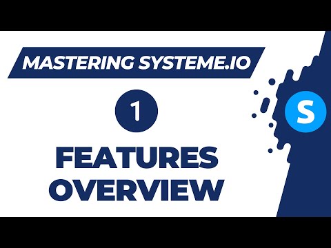 Mastering systeme.io: Overview of systeme.io features (Video 1)