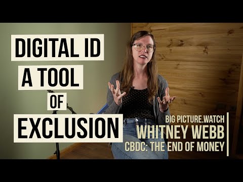 Digital ID: A Tool of Exclusion | Whitney Webb