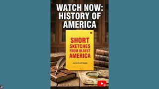 Short Sketches from Oldest America