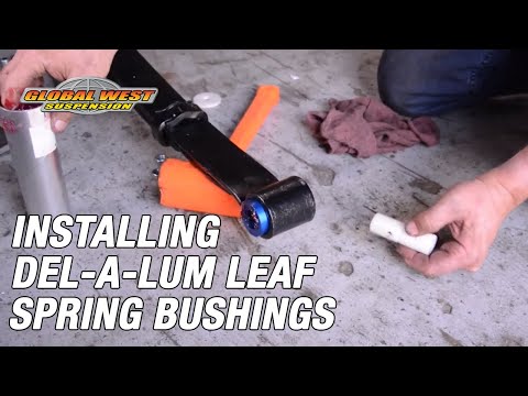 How To Install Del-A-Lum Leaf Spring Bushings On Camaro, Firebird & Novas