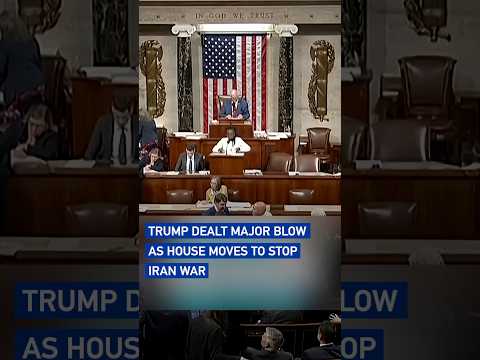 Trump dealt major blow as House moves to stop Iran war