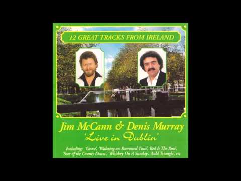 Jim McCann and Denis Murray Live in Dublin - The Auld Triangle