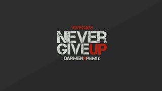Never Give Up (DARMENЯEMIX) - Vivegam | Anirudh Ravichander