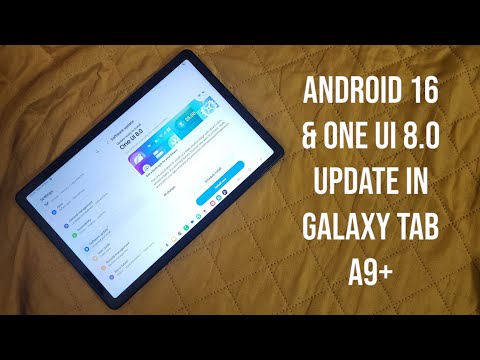 🔥Android 16 & One UI 8.0 Update in Samsung Galaxy Tab A9+. | Android Update | 🔥