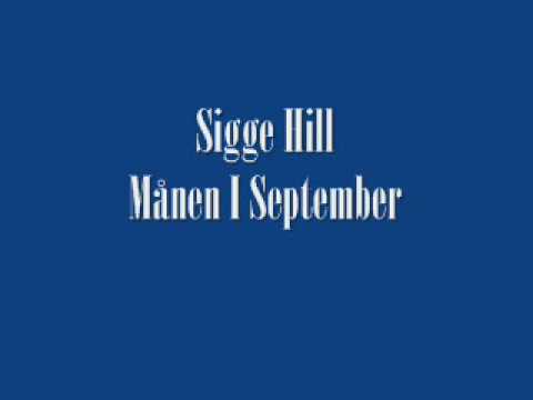 Sigge Hill - Månen I September