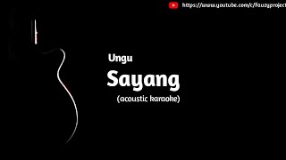 Download lagu Ungu - Sayang (acoustic karaoke) mp3
