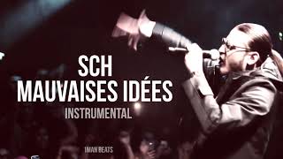 SCH - Mauvaises idées (Instrumental)