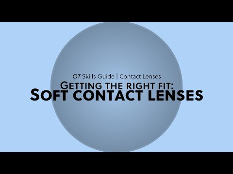 Assessing the fit of a soft contact lens | OT Skills Guide
