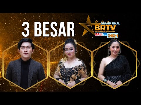 GRAND FINAL 3 BESAR BRTV 2021