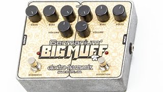 Electro-Harmonix Germanium 4 Big Muff Pi - What To Know & Where To