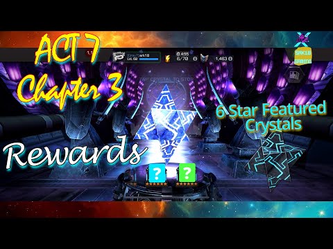 Act 7 Chapter 3 Completion Rewards | 6 Star Featured Crystals Opening | Marvel Contest of Champions