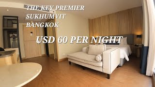 THE KEY PREMIER SUKHUMVIT BANGKOK!STAY ITS!!