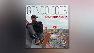 Genco Ecer - Kalp Kıranlara