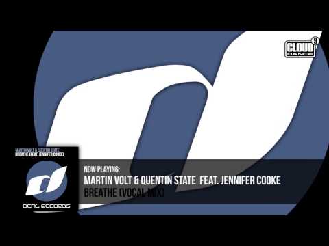 Martin Volt & Quentin State feat. Jennifer Cooke -  Breathe (Vocal Mix) - OUT NOW!