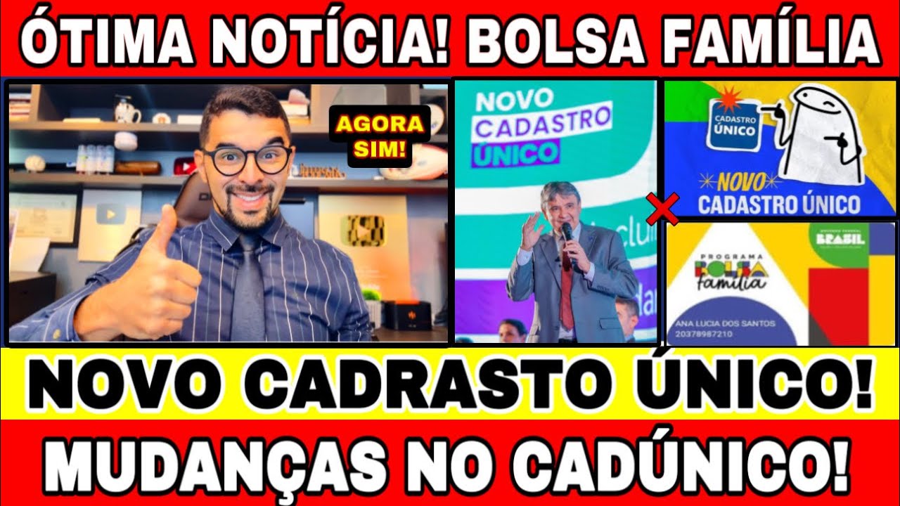 GOVERNO LANÇOU NOVO CADASTRO ÚNICO! MUDANÇAS PARA VOCÊ DO BOLSA FAMÍLIA: ATUALIZAÇÃO MAIS RÁPIDA!