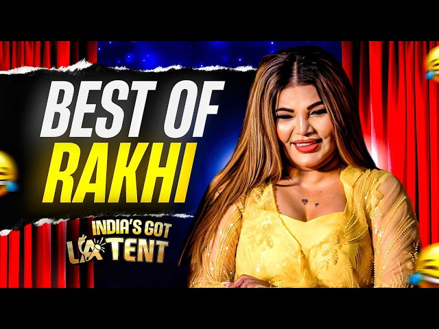 BEST OF RAKHI SAWANT AT LATENT | India's Got Latent