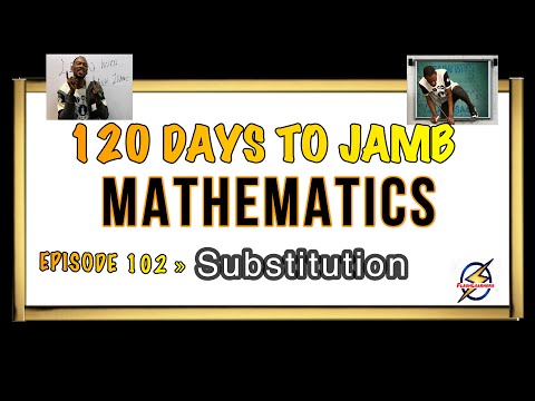 Integration by Substitution » 120 Days To Jamb Mathematics - Ep 102