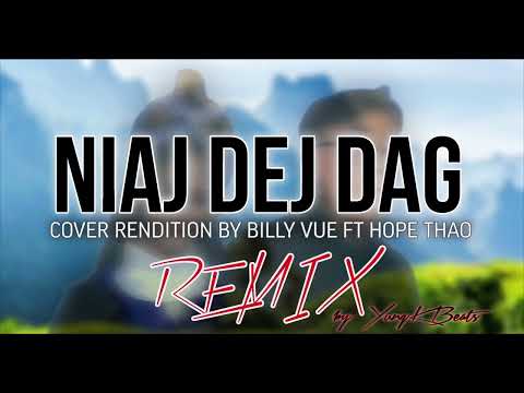 Niag Dej Dag - Cover Rendition by BV Ft Hope Thao (YungKBeats Remix) 2024