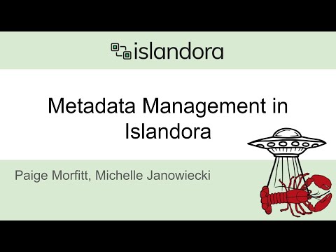 Metadata Management in Islandora