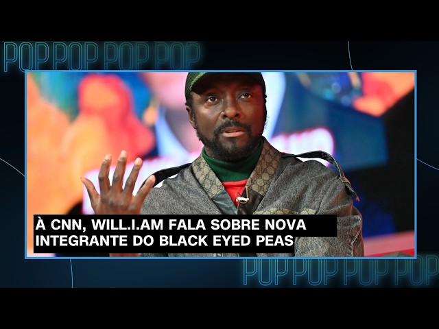 Will.i.am fala à CNN sobre nova integrante do Black Eyed Peas | CNN AGORA
